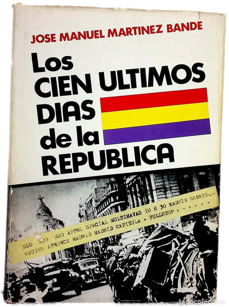 Livros em segunda m&atilde;o: Los cien &uacute;ltimos d&iacute;as de la Rep&uacute;blica