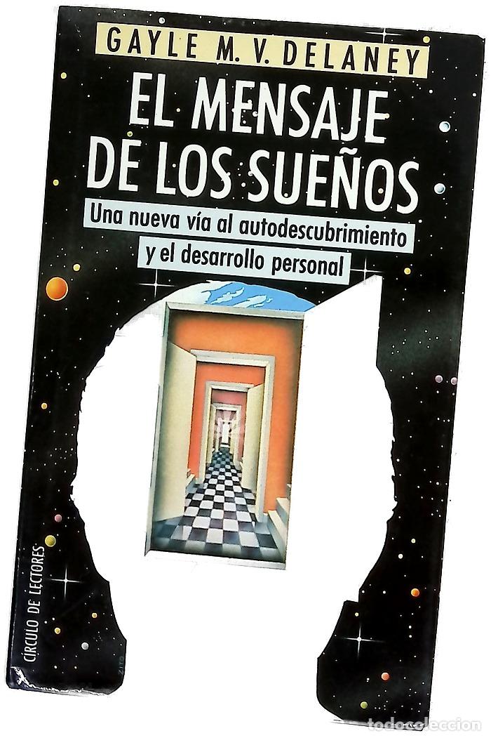 Libri di seconda mano: El mensaje de los sue&ntilde;os - Delaney, Gayle M. V