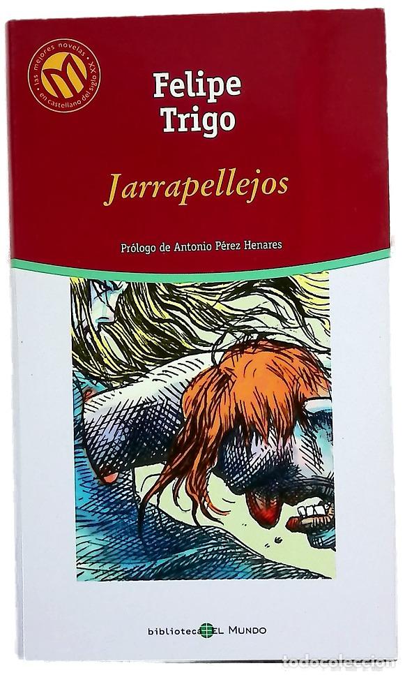 B&uuml;cher: Jarrapellejos - Trigo, Felipe