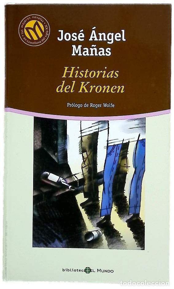 books: Historias del Kronen - Ma&ntilde;as, Jos&eacute; &Aacute;ngel