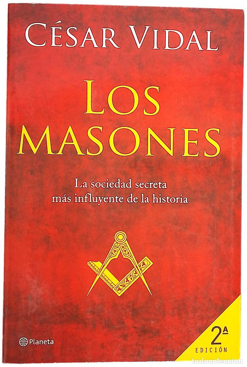 B&uuml;cher: Los masones la sociedad secreta m&aacute;s influyente de la historia