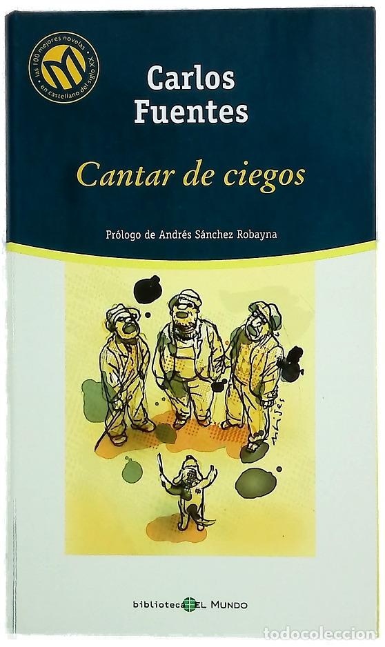 Libros: Cantar de ciegos - Fuentes, Carlos - Foto 1