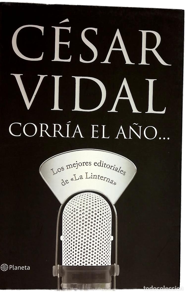 books: Corr&iacute;a el a&ntilde;o-- los mejores editoriales de &rdquo;La linterna&rdquo;