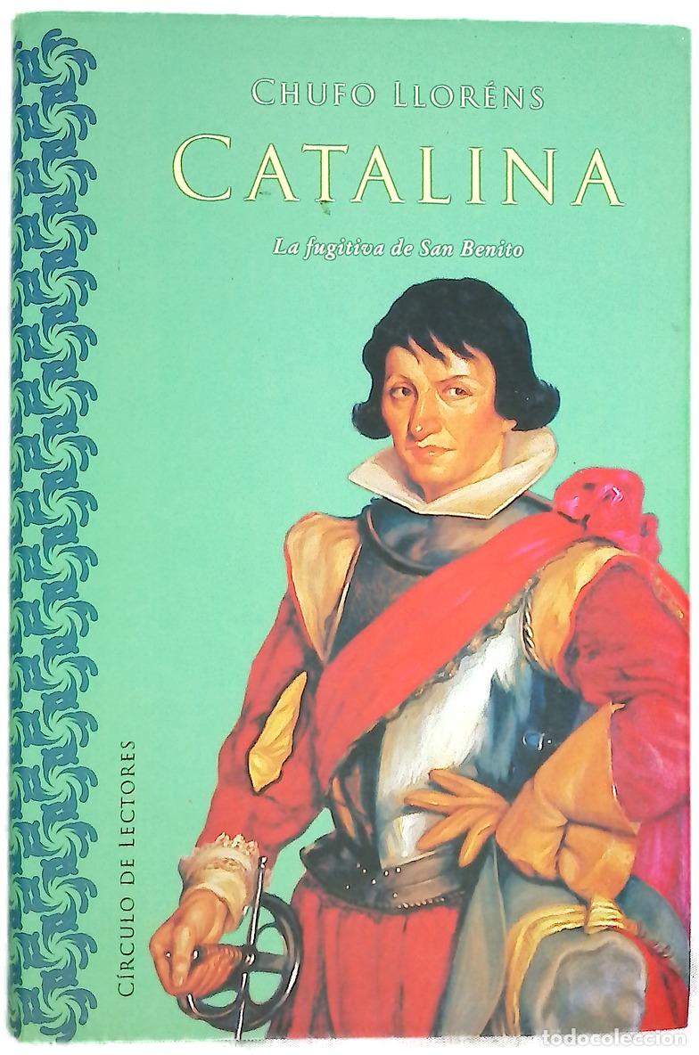 Libri di seconda mano: Catalina, la fugitiva de San Benito