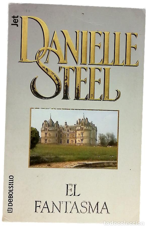 Libri di seconda mano: El fantasma - Steel, Danielle