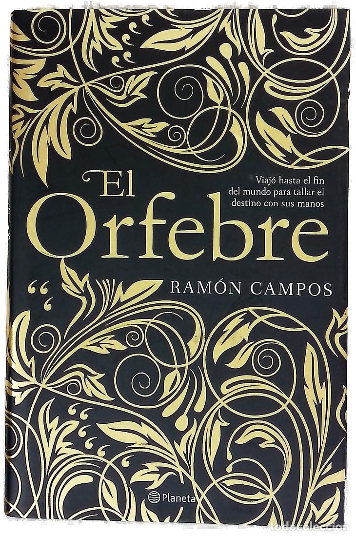 Libros: El orfebre - Campos, Ram&oacute;n