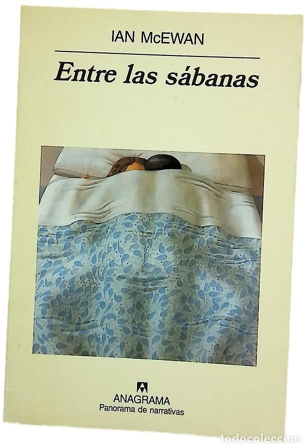 B&uuml;cher: Entre las s&aacute;banas - McEwan, Ian