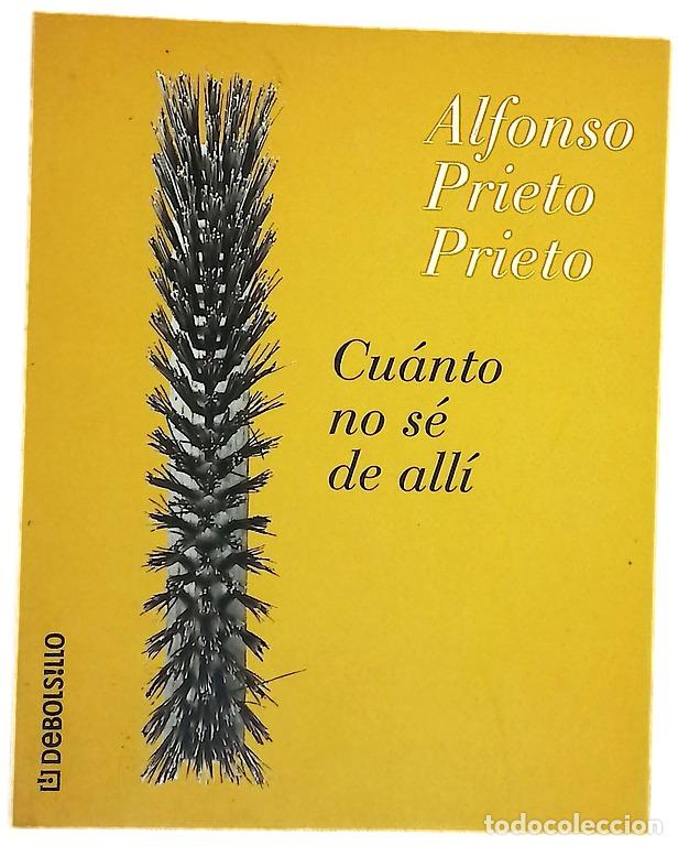 Livres: C&uacute;anto no s&eacute; de all&iacute; - Prieto Prieto, Alfonso