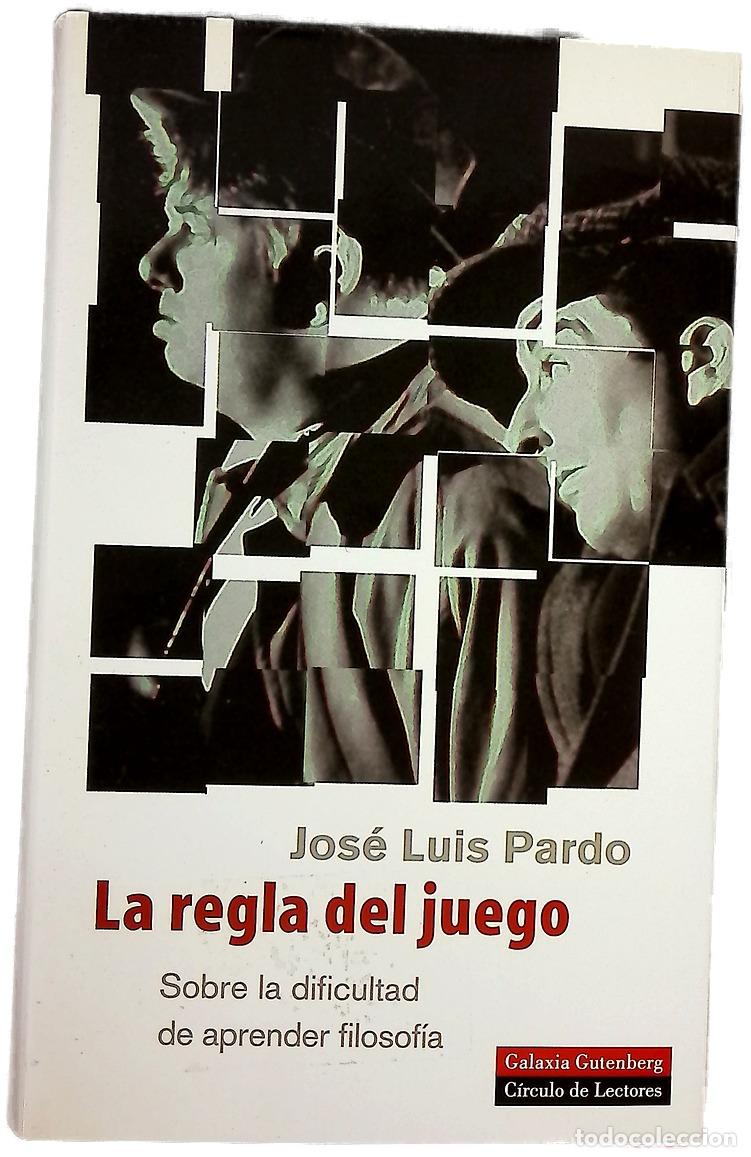 Libros: La regla del juego sobre la dificultad de aprender filosof&iacute;a