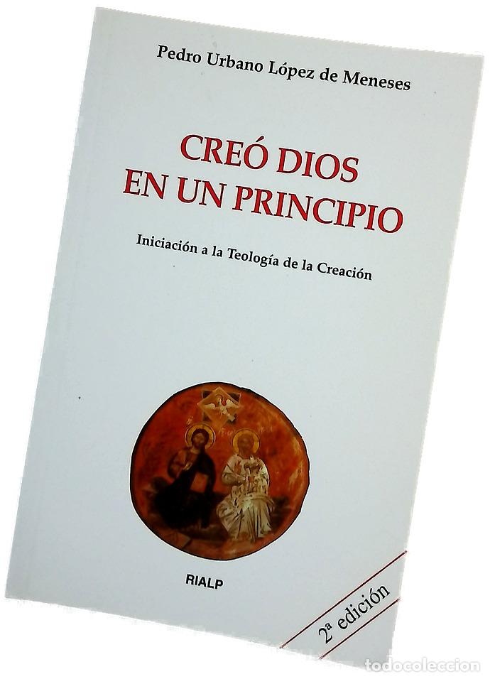 Libros: Cre&oacute; Dios en un principio iniciaci&oacute;n a la teolog&iacute;a de la creaci&oacute;n