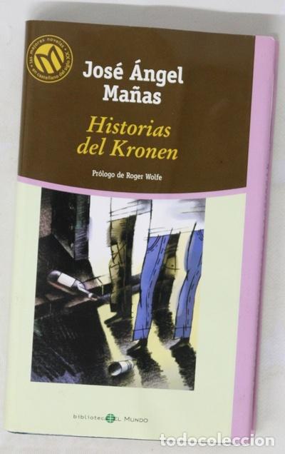 books: Historias del Kronen - Ma&ntilde;as, Jos&eacute; &Aacute;ngel