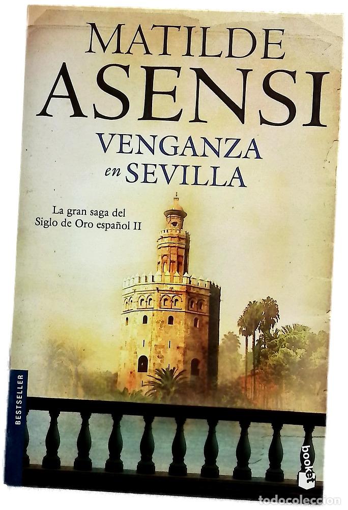 Libros: Venganza en Sevilla - Asensi, Matilde