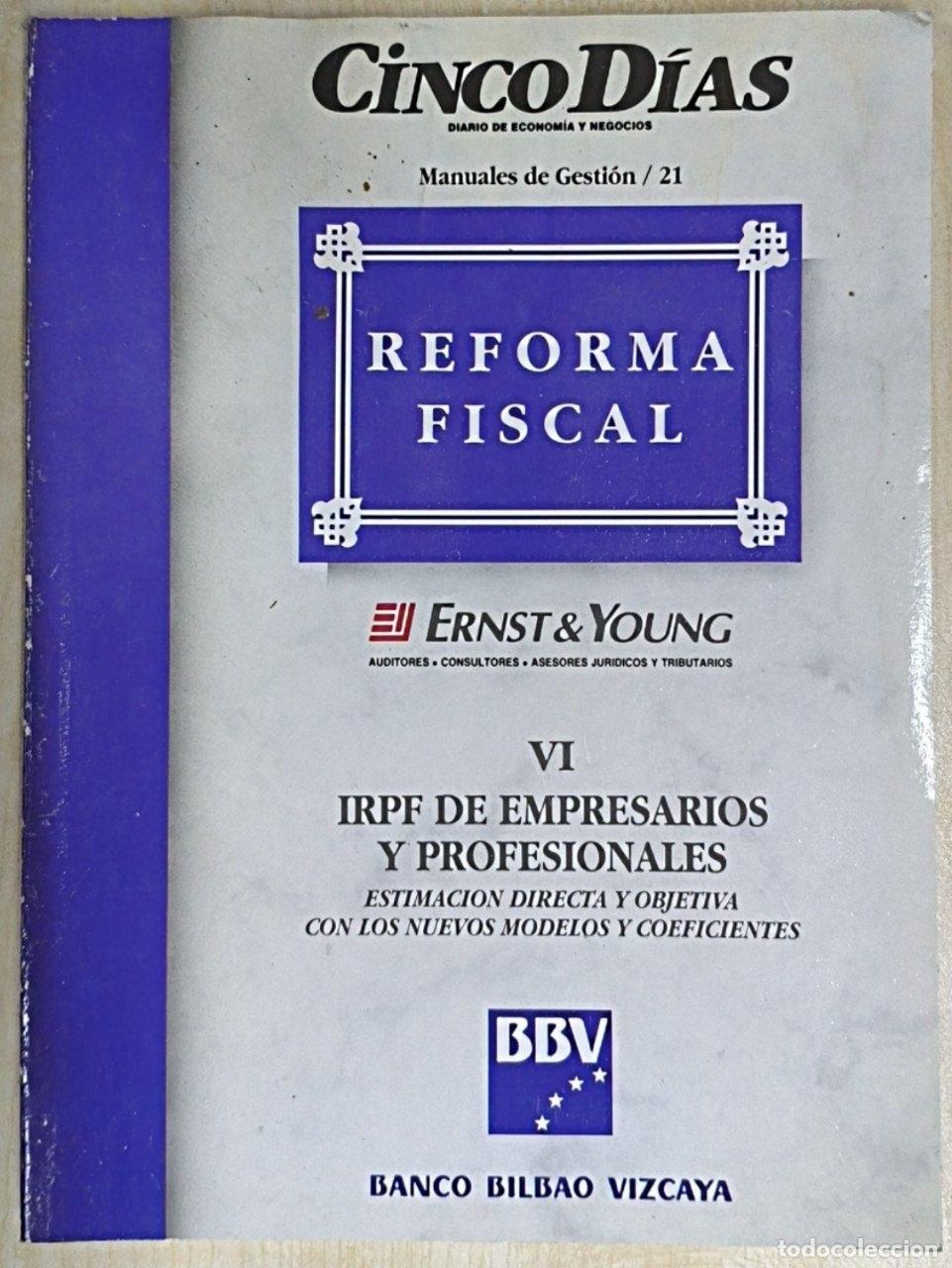 Libros: Reforma fiscal VI IRPF DE EMPRESARIOS Y PROFESIONALES
