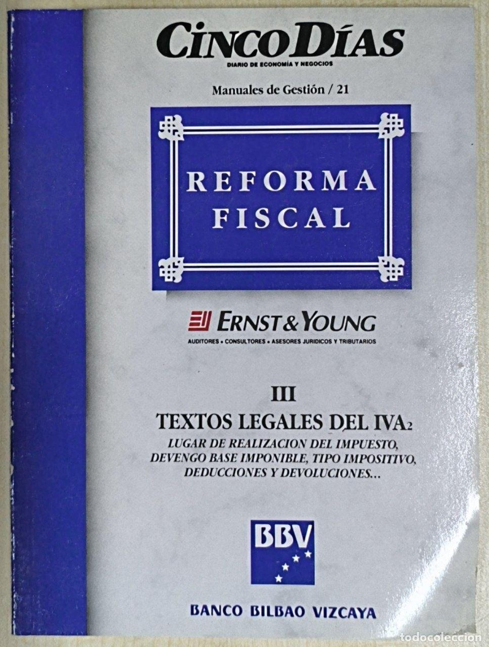 Libros: Reforma fiscal III Textos Legales Del IVA
