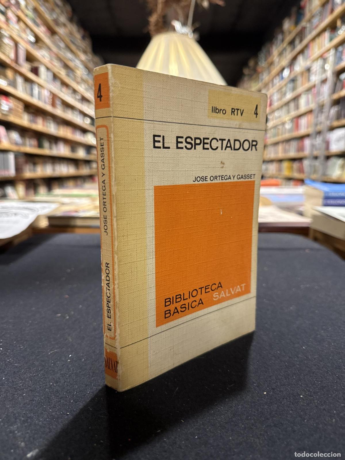 Libri di seconda mano: El espectador - Jos&eacute; Ortega y Gasset