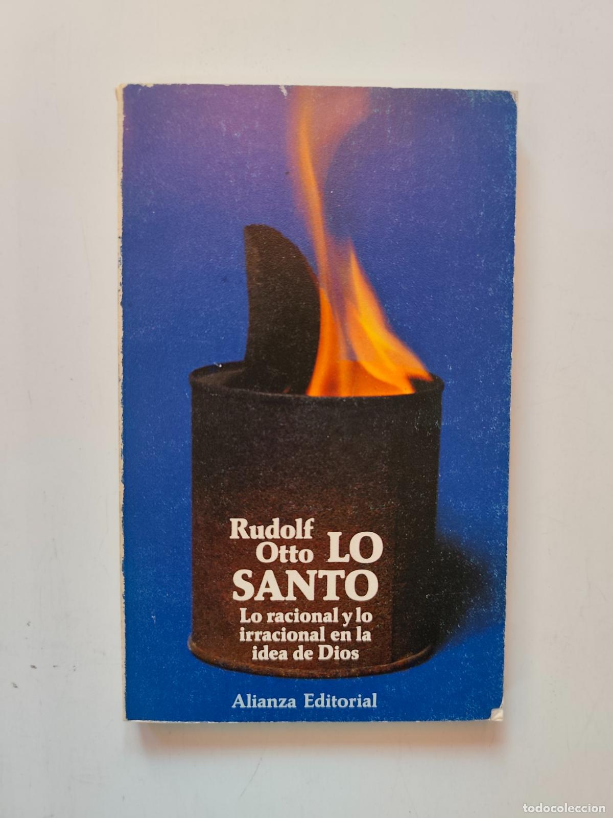 Libros: Rudolf Otto - Lo santo. Lo racional y lo irracional en la idea de dios