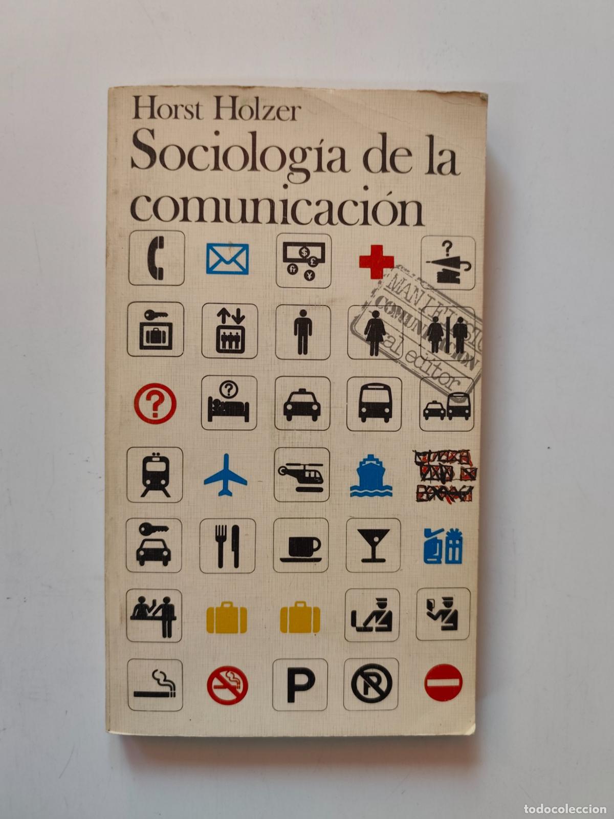 Libros: Horst Holzer - Sociolog&iacute;a de la comunicaci&oacute;n - Foto 1
