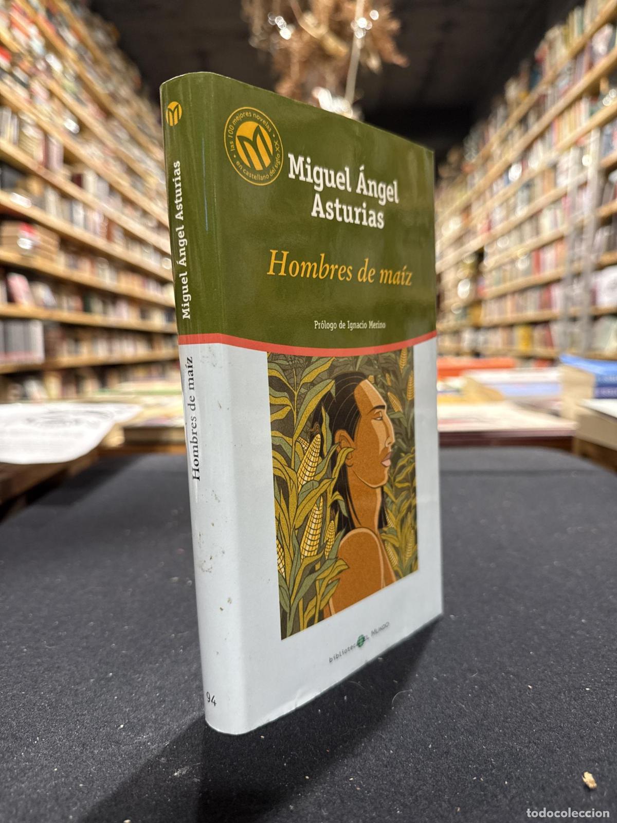 Libros: Hombres de maiz - Miguel Angel Asturias
