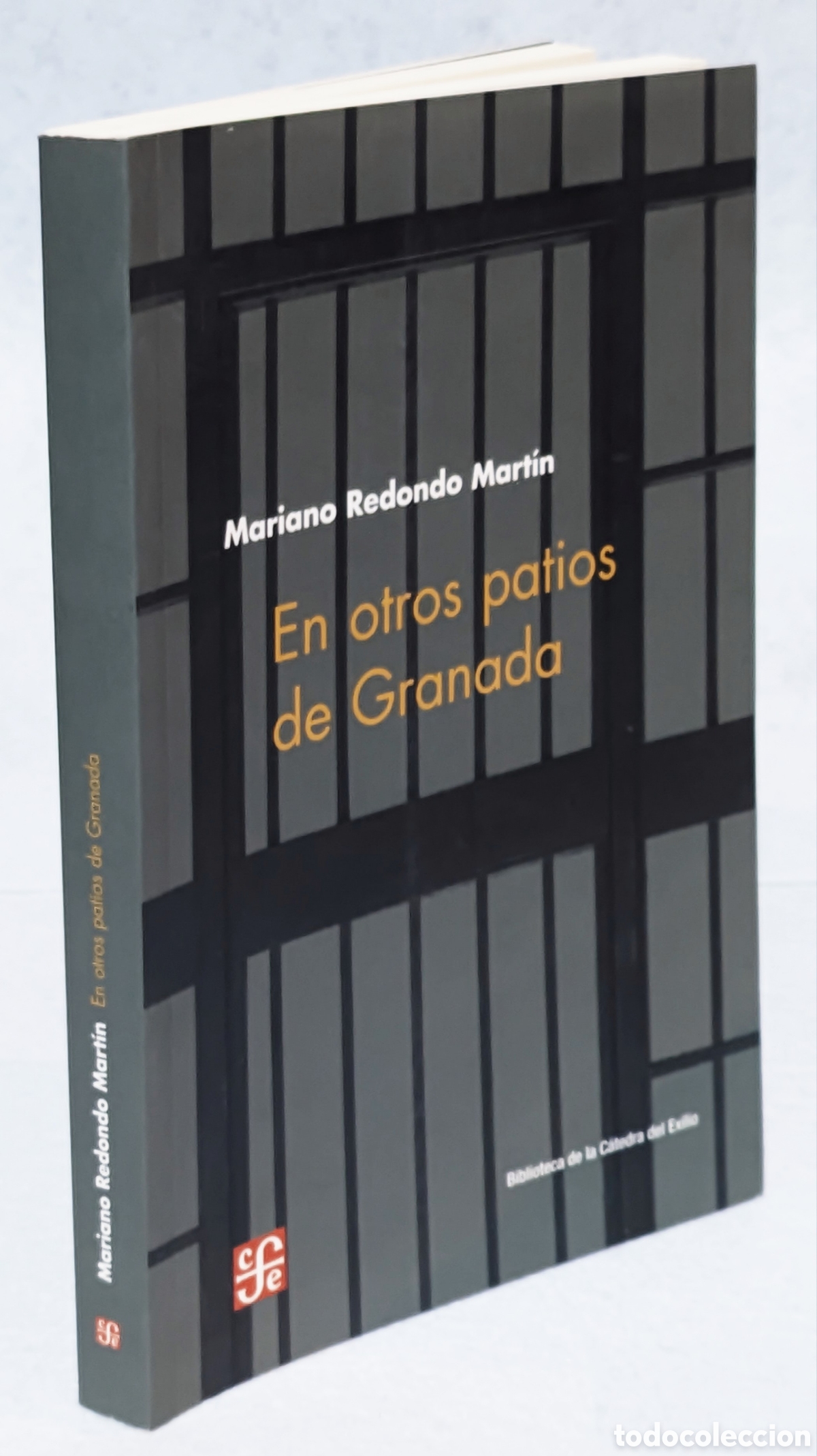 Libros: Redondo, Mario: En otros patios de Granada (FCE)