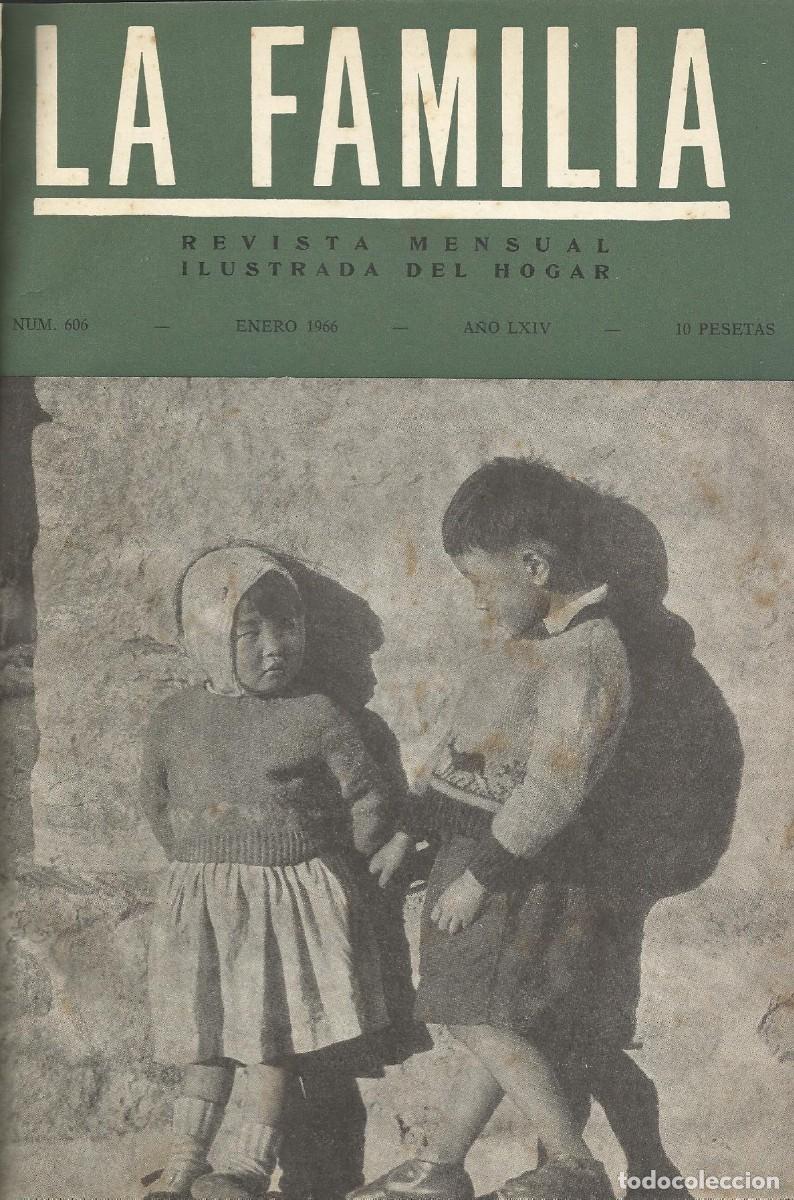 Libros: La familia. Revista Mensual Ilustrada del Hogar. 1966. Barcelona. 12 n&uacute;meros. Encuadernada. 24x17 cm