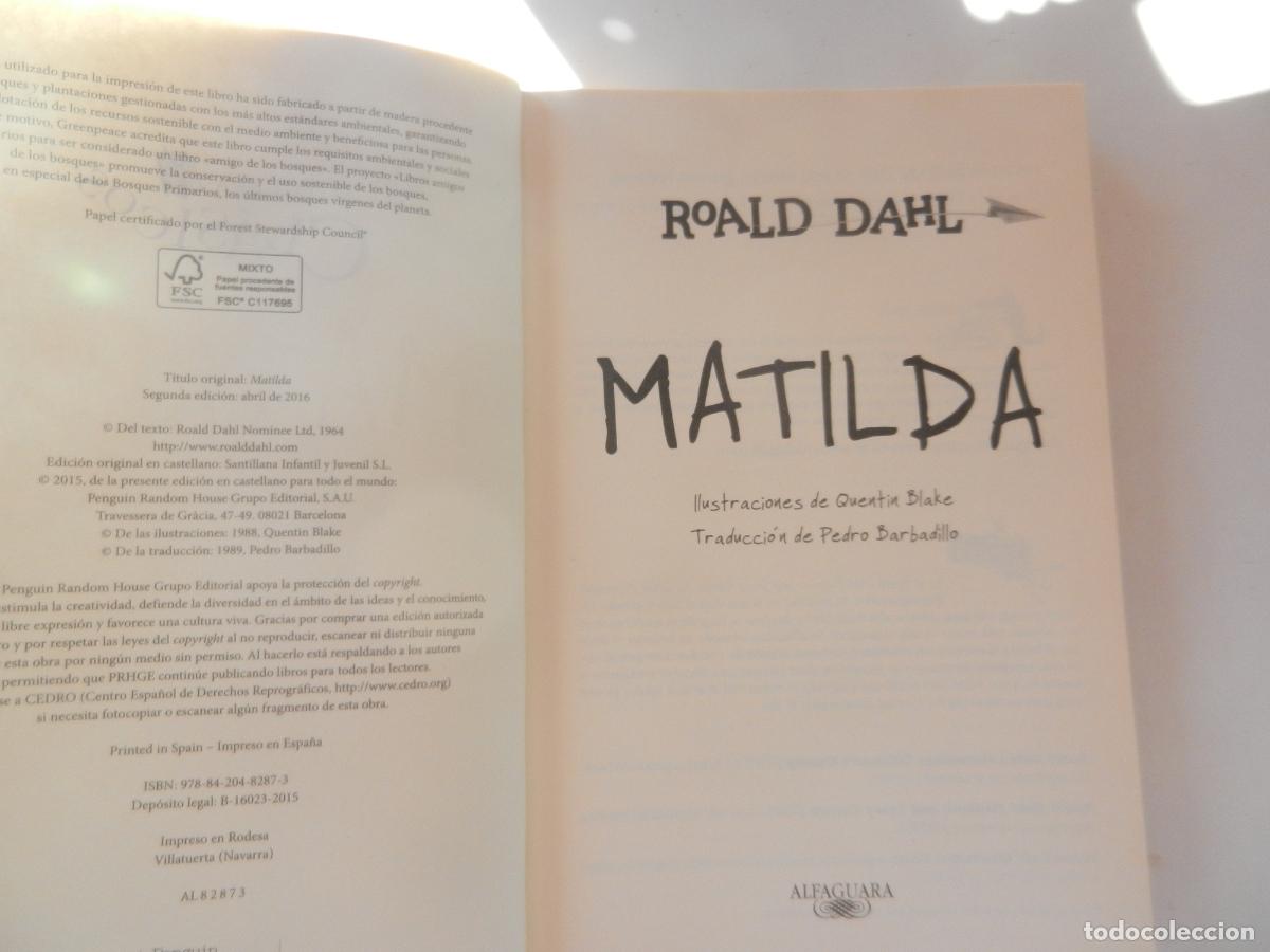 Libros: MATILDA - ROALD DAHL - -ALFAGUARA 2015 - Foto 2