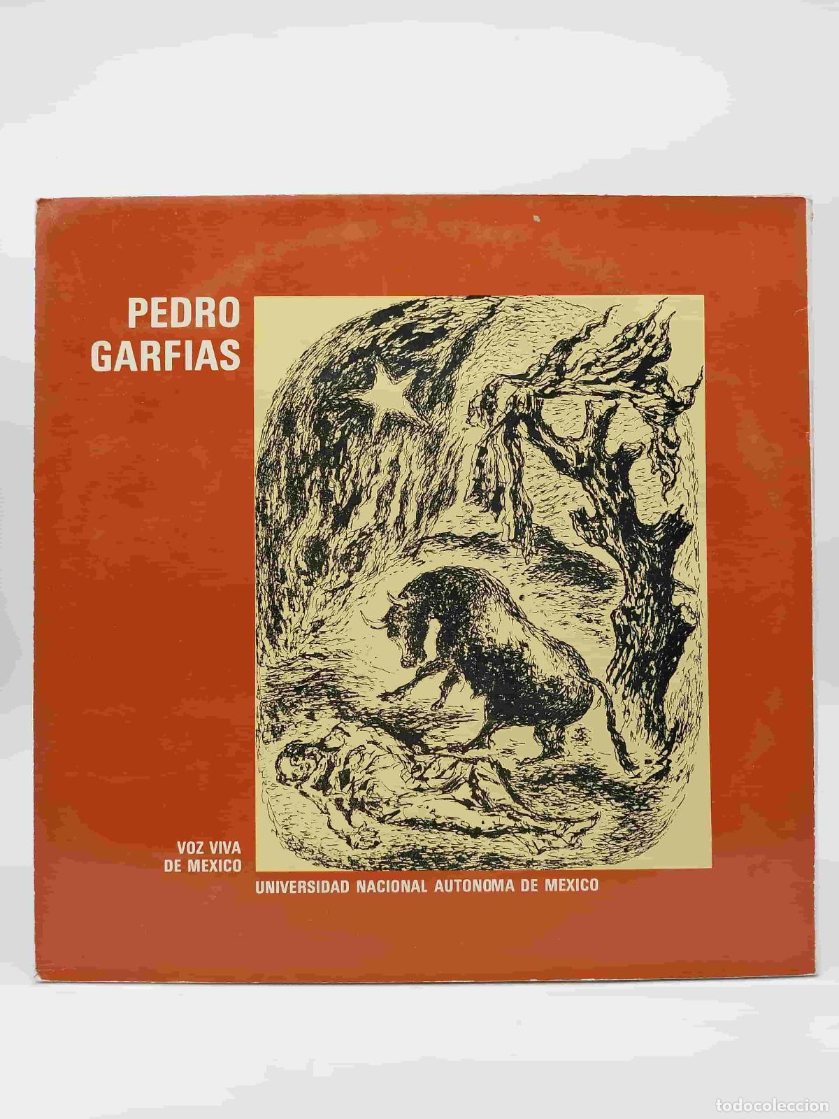 Libros: GARFIAS, Pedro. - Pedro Garfias. Voz Viva de M&eacute;xico.
