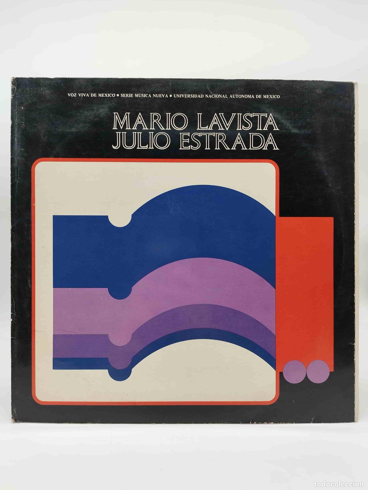 Libros: LAVISTA, Mario y ESTRADA, Julio. - Mario Lavista y Julio Estrada. Voz Viva de M&eacute;xico.