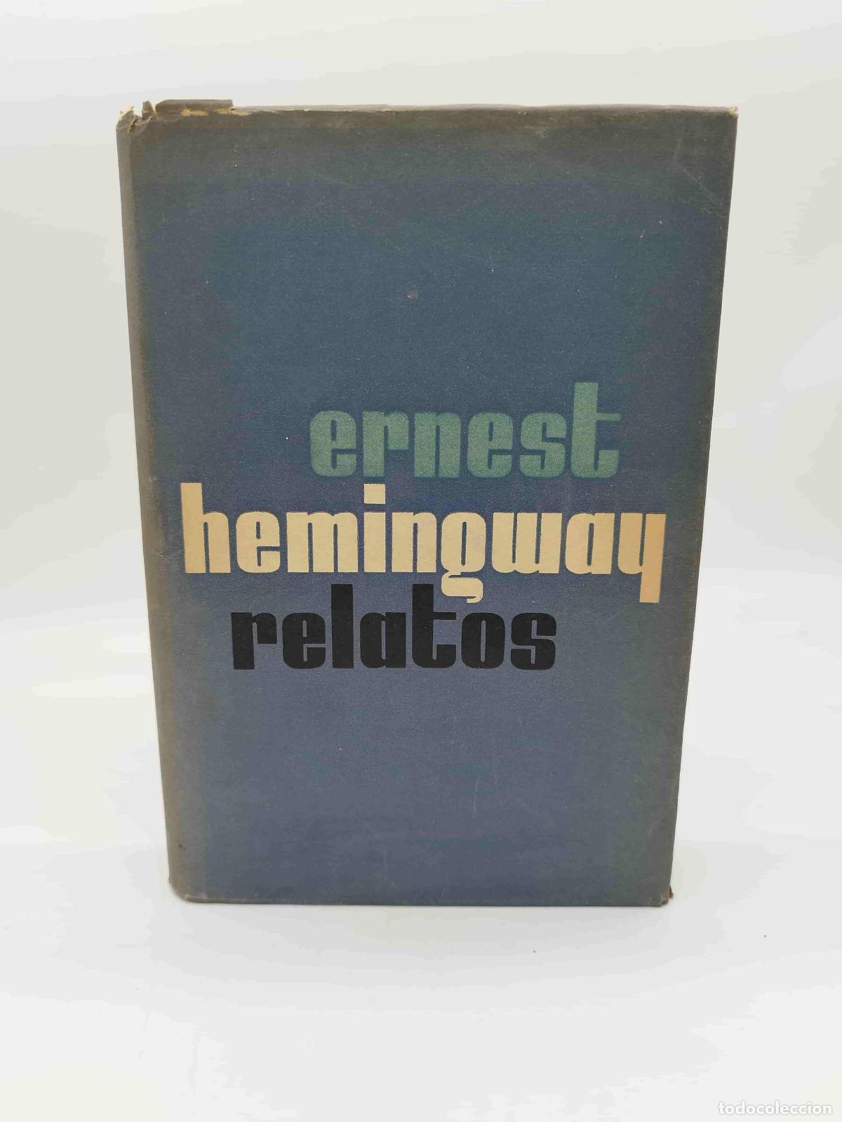 Libros: HEMINGWAY, Ernest. - Relatos.