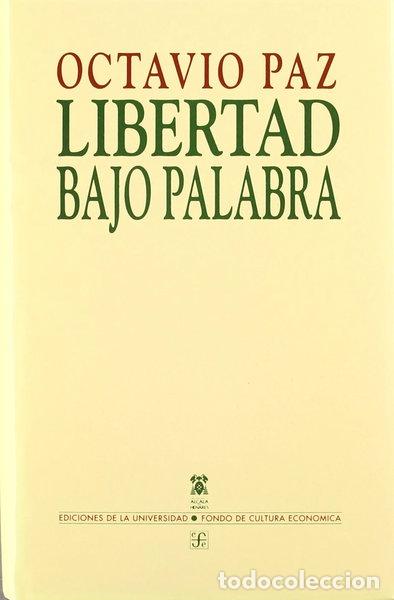 Libros: Libertad bajo palabra- 9788437503721