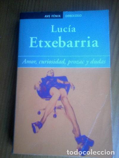 Libros: Amor, curiosidad, prozac y dudas- 9788484502036