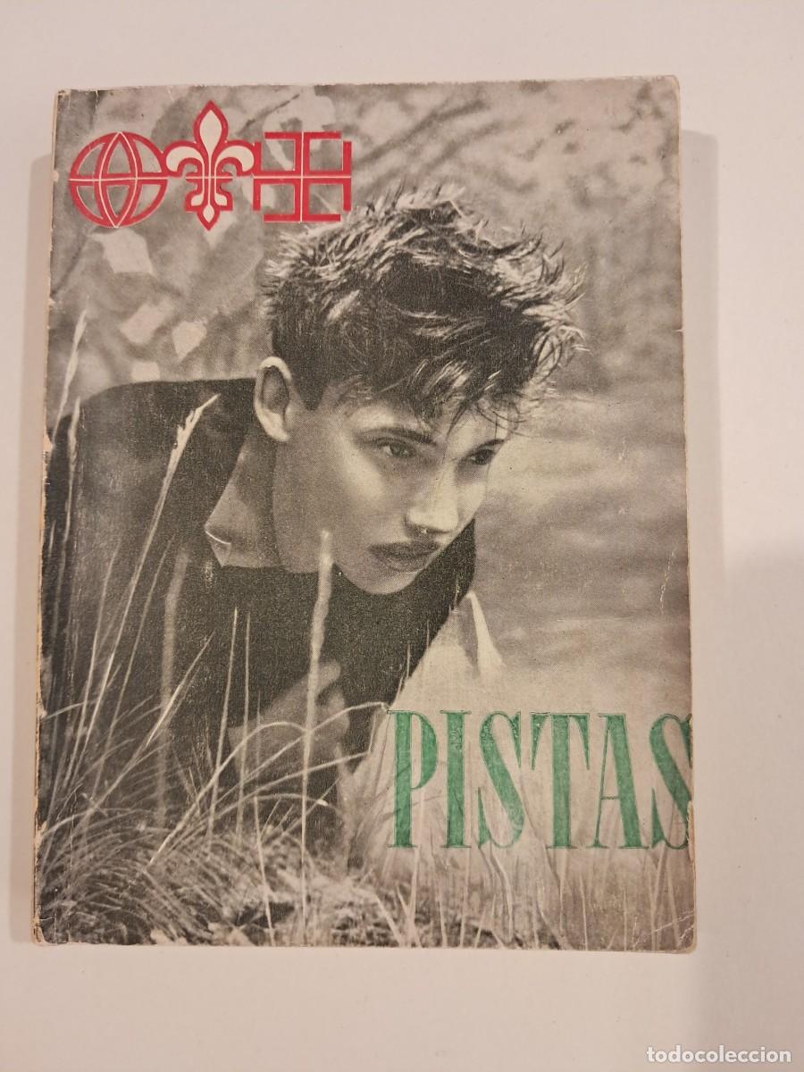 Libros: LIBRO. Pistas. El scout en su patrula. 1959