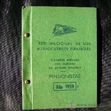 Linee di navigazione: KILOMÉTRICO PARA FAMILIARES DEL PERSONAL FERROVIARIO DE LOS FERROCARRILES ESPAÑOLES, AÑO 1959.TRENES