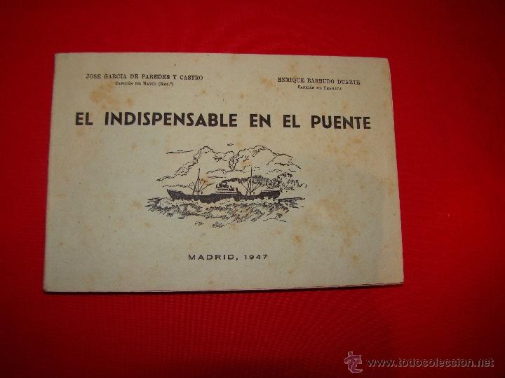 L&iacute;neas de navegaci&oacute;n: El Indispensable en el Puente - Foto 1