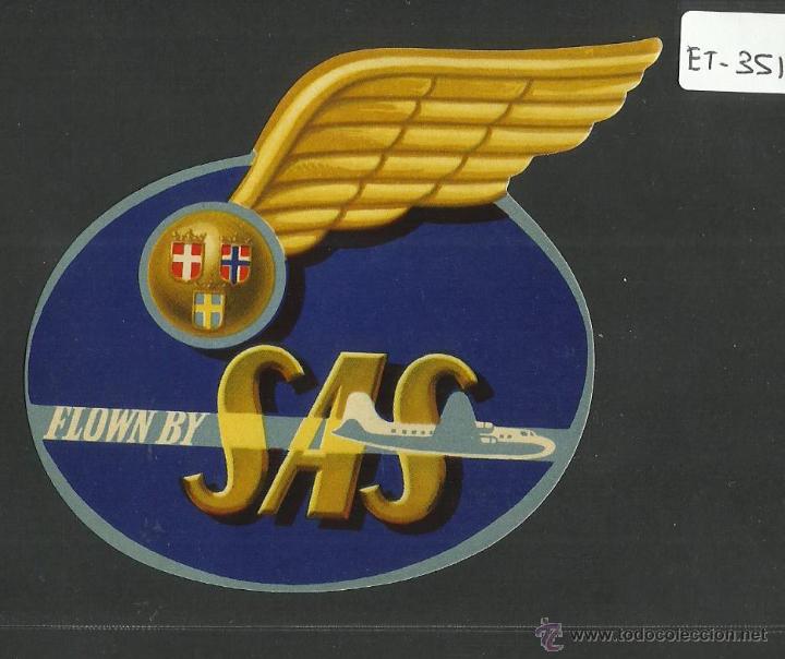 L&iacute;neas de navegaci&oacute;n: ETIQUETA LINEA AEREA - SAS - (ET-351) - Foto 1