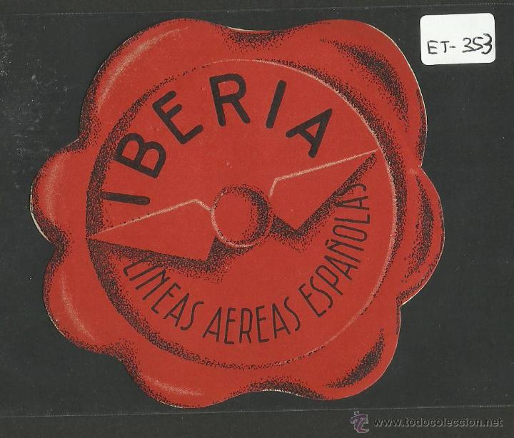 L&iacute;neas de navegaci&oacute;n: ETIQUETA LINEA AEREA - IBERIA  - (ET-353) - Foto 1