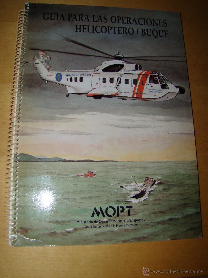 L&iacute;neas de navegaci&oacute;n: Gu&iacute;a para las operaciones Helic&oacute;ptero / Buque - Foto 1