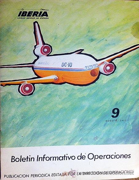 IBERIA BOLETÍN INFORMATIVO DE OPERACIONES Nº 9. AGOSTO 1971 (Coleccionismo - Líneas de Navegación)