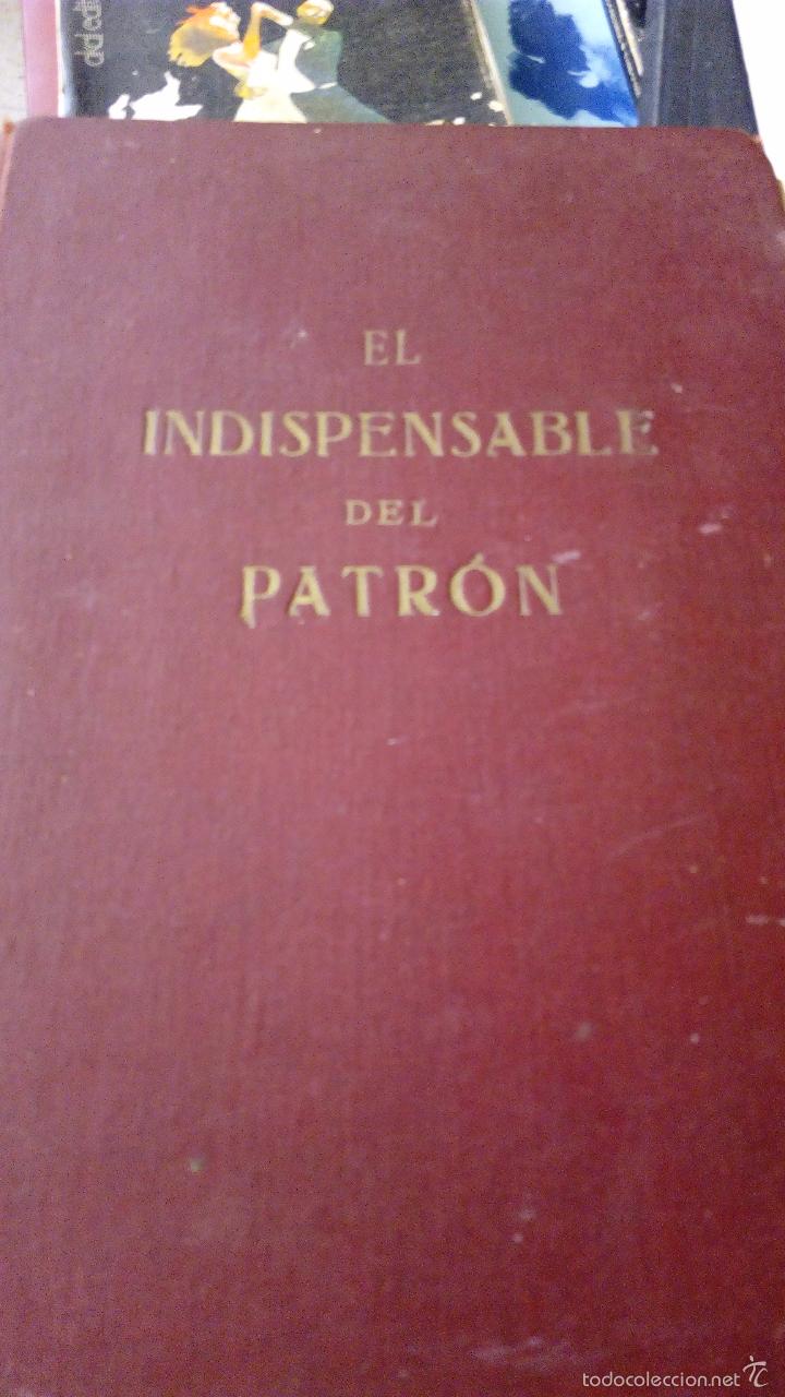 L&iacute;neas de navegaci&oacute;n: EL INDISPENSABLE DEL PATRON (CIRCA FINALES DEL XIX ) TAPA DURA - Foto 1