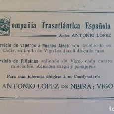 Líneas de navegación: COMPAÑIA TRASATLANTICA ESPAÑOLA ANTONIO LOPEZ DE NEIRA VIGO PONTEVEDRA HOJA AÑO 1910