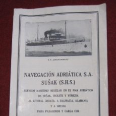 Líneas de navegación: NAVEGACIÓN ADRIÁTICA S.A. SUSÂK (S.H.S.) 1929. VAPORZAGREB, SALONA, KARAGJORGJE, SBIRN