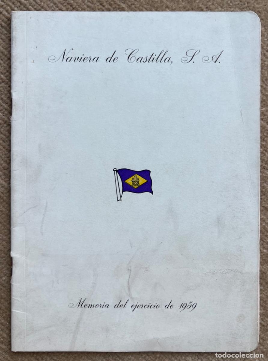 L&iacute;neas de navegaci&oacute;n: Naviera de Castilla, S.A. - Memoria del Ejercicio de 1959 - Santander - Foto 1