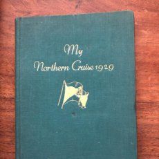 Líneas de navegación: MY NORTHERN CRUISE 1929. THE HAPAG CRUISE TO THE NORTH CAPE S. S. OCEANÍA.