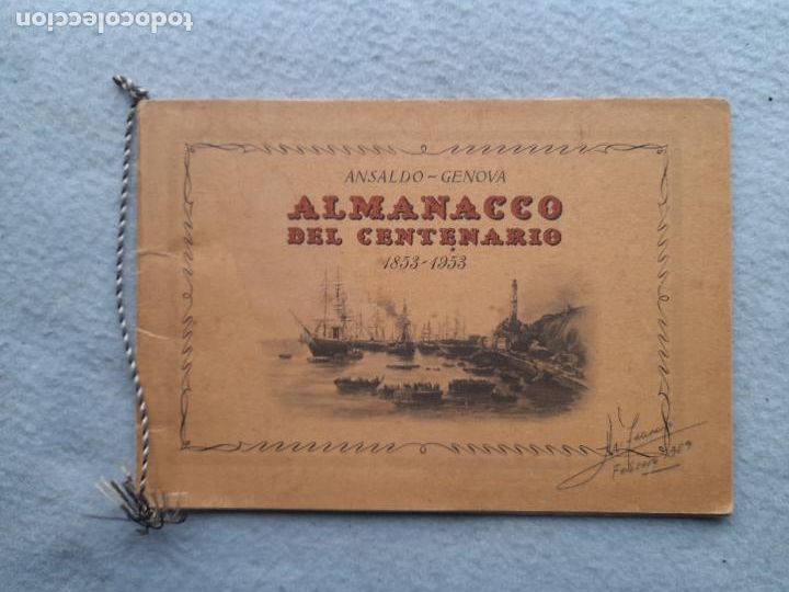 L&iacute;neas de navegaci&oacute;n: Almanaque del Centenario 1853 - 1953. Ansaldo - G&eacute;nova. Barcos. - Foto 1