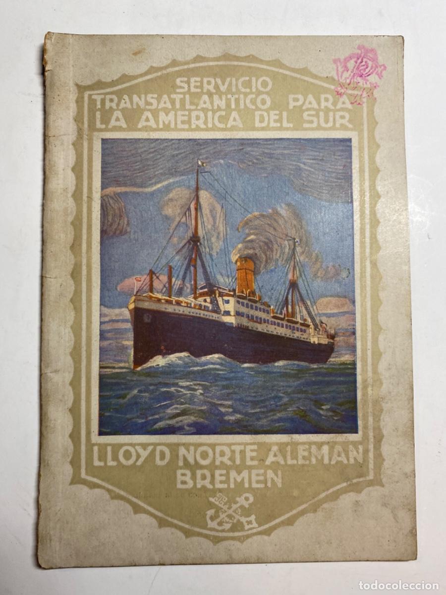 L&iacute;neas de navegaci&oacute;n: LLOYD NORTE ALEMAN BREMEN. SERVICO TRANSATLANTICO DEL SUR - Foto 1