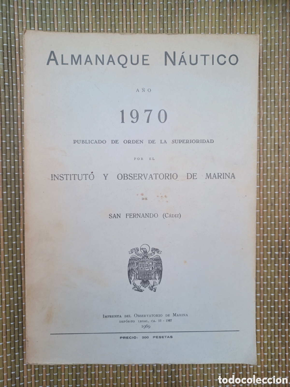 Lignes de navigation: ALMANAQUE N&Aacute;UTICO PARA USO DE LOS NAVEGANTES PARA EL A&Ntilde;O 1970