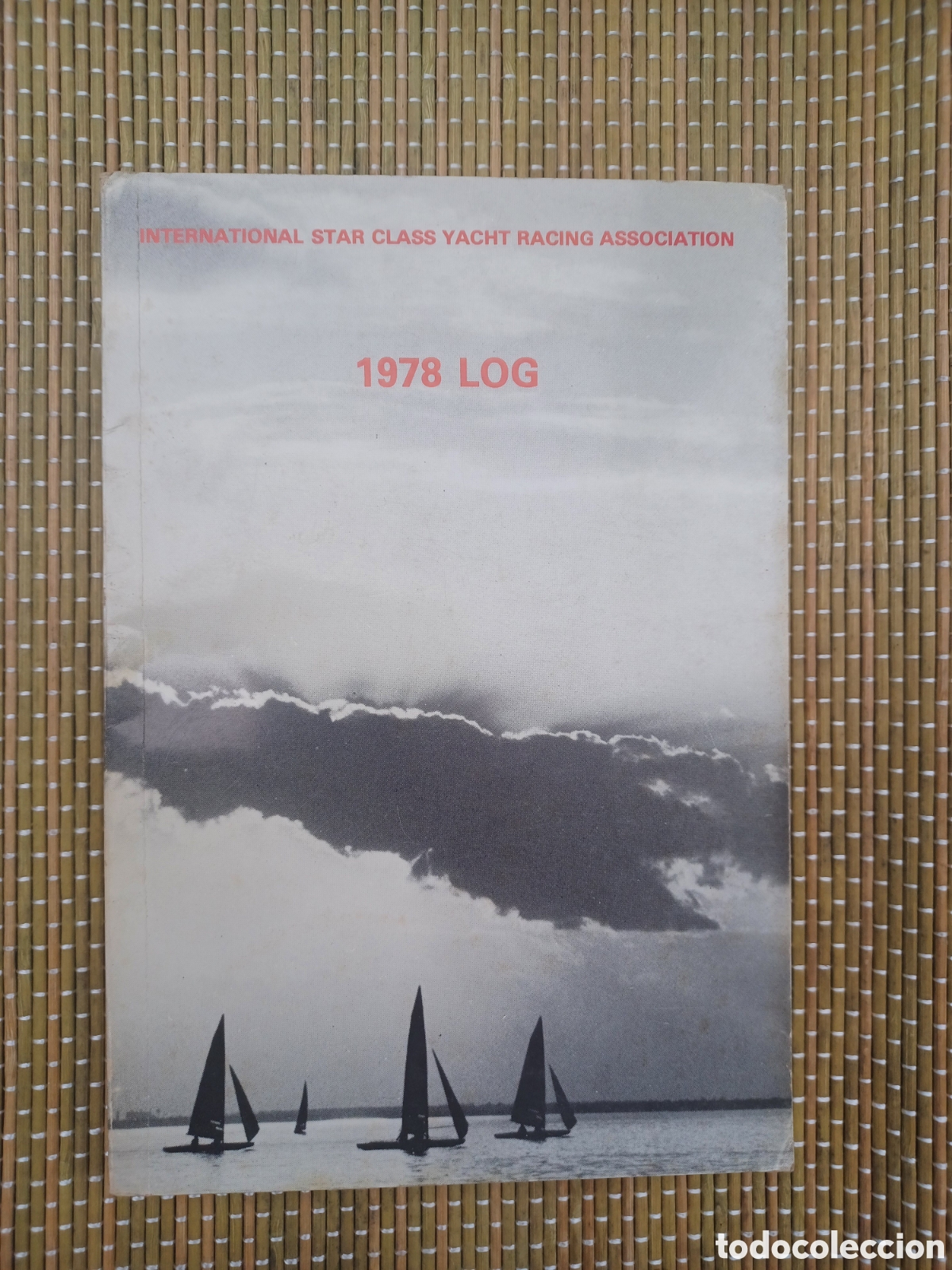 Linhas de navega&ccedil;&atilde;o: VTG 1978 Log Star Class Yacht Racing Asso. Official Rule Book