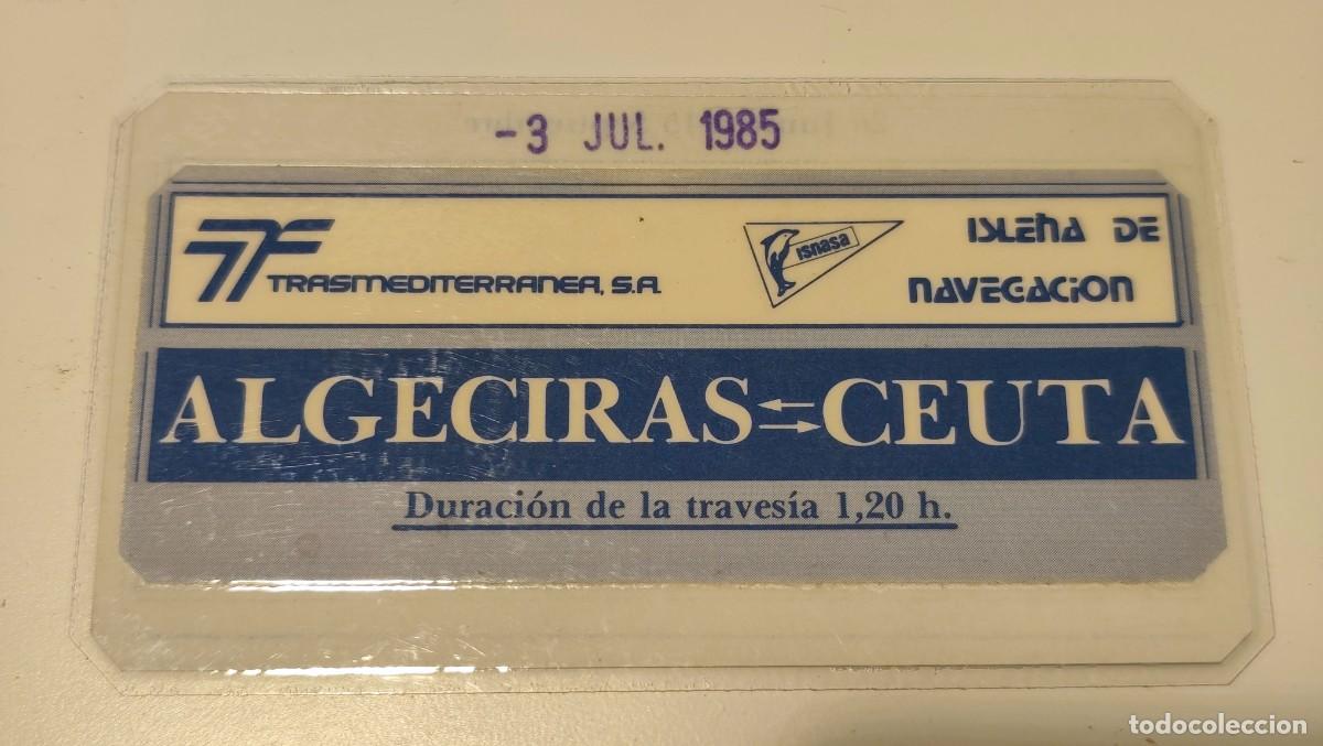L&iacute;neas de navegaci&oacute;n: TARJETA TRANSMEDITERRANEA - ISLE&Ntilde;A DE NAVEGACION - ALGECIRAS-CEUTA 1985 - PLASTIFICADA - FOTO AD.
