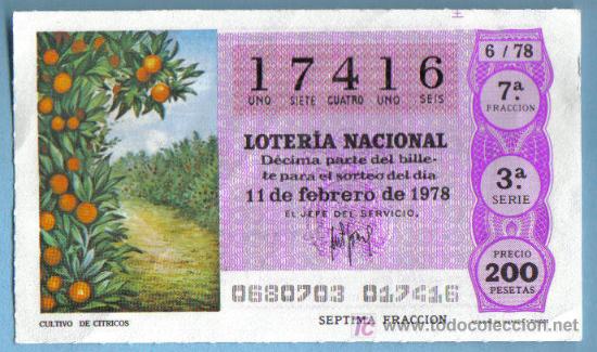 National Spanish Lottery: UN DECIMO DEL N&ordm; 17416 PARA EL 11/02/1978. CULTIVO DE CITRICOS (G1)