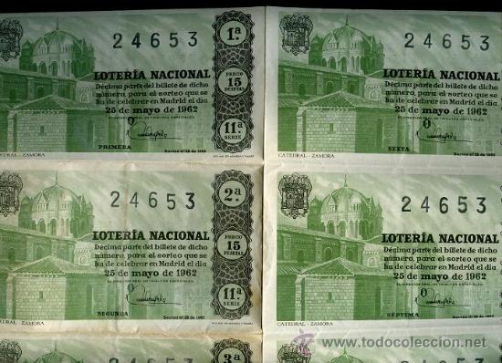 Lotaria Nacional: 8 DECIMOS misma serie LOTER&Iacute;A NACIONAL,sin cortar, 25 de MAYO 1962, ,CATEDRAL DE ZAMORA