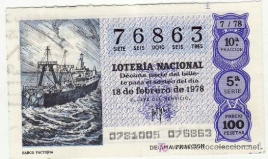 National Spanish Lottery: Decimo de Loteria Nacional - 18 Febrero de 1978 - Barco Factoria